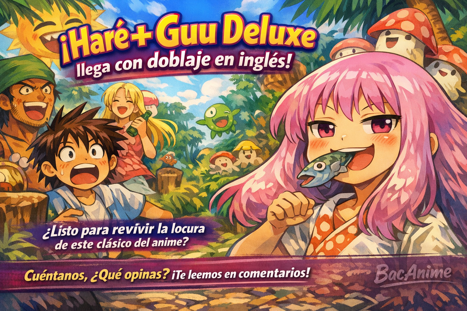 Haré+Guu Deluxe llega con doblaje inglés y revive la locura del anime clásico
